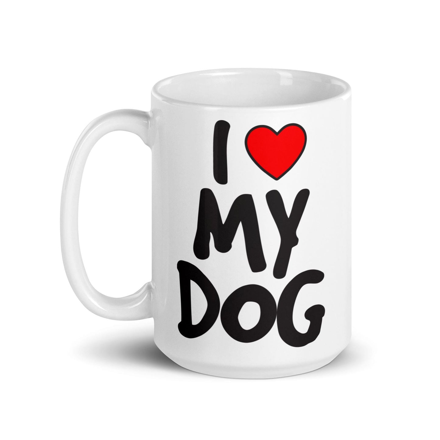 I love my dog 1